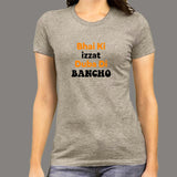 Bhai Ki Izzat Duba Di Bancho Funny T-Shirt For Women
