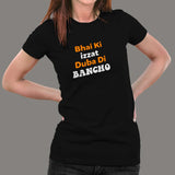 Bhai Ki Izzat Duba Di Bancho Funny T-Shirt For Women Online India