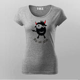 Bhais Ki Ankh Hindi T-Shirt For Women