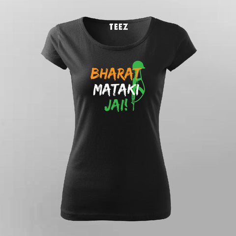 Bharat Mata Ki Jai T-Shirt For Women Online India