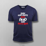 Bhav Hum Khate Nahi Akad Hum Sehte Nahi Hindi Attitude Quote T-shirt For Men