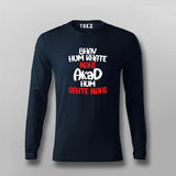 Bhav Hum Khate Nahi Akad Hum Sehte Nahi Hindi Attitude Quote T-shirt For Men