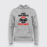 Bhav Hum Khate Nahi Akad Hum Sehte Nahi Hindi Attitude Quote T-Shirt For Women