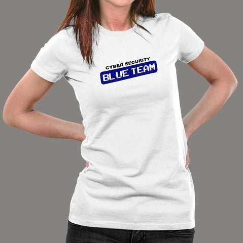 Blue Team Cyber Security Hacking Hacker T-Shirt For Women Online India