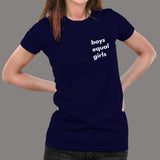 Boys Equal Girls T-Shirt For Women Online