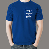 Boys Equal Girls T-Shirt For Men