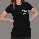 Boys Equal Girls T-Shirt For Women
