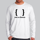 Braces Not A Chance Funny Python Programmer Syntax Full Sleeve T-Shirt For Men India