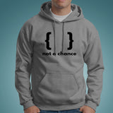 Braces Not A Chance Funny Python Programmer Syntax Hoodies For Men India