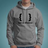 Braces Not A Chance Funny Python Programmer Syntax Hoodies India