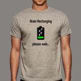 Brain Recharging Please Wait Funny Men's T-Shirt Online
