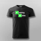 Build Breaker: The Developer's Choice Men's T-Shirt