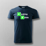 Build Breaker: The Developer's Choice Men's T-Shirt