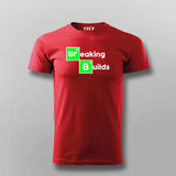 Build Breaker: The Developer's Choice Men's T-Shirt
