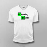 Breaking Builds Vneck  T-Shirt Online