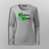 Breaking Builds Women's Developer T-Shirt