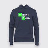 Breaking Builds Women's Developer T-Shirt