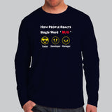 How People Reacts Single Word Bug Funny Coding Full Sleeve T-Shirt For Men Online