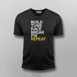 Build Tune Race Break Fix Repeat V-neck T-shirt For Men Online India