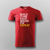Build Tune Race Break Fix Repeat T-shirt For Men