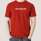 CEO,000,000  Men's Motivating T-shirt