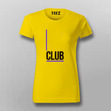 CLUB T-Shirt For Women