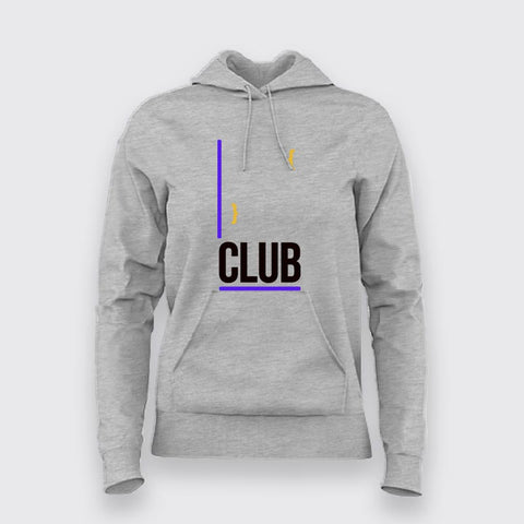 CLUB Hoodies For Women