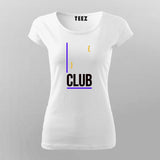 CLUB T-Shirt For Women