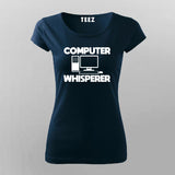 COMPUTER WISPERER T-Shirt For Women