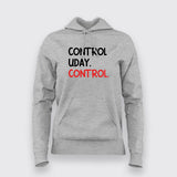 CONTROL UDAY CONTROL Funny Hindi Hoodies For Women
