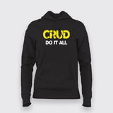 CRUD Create, read, update and delete Programmers Hoodies For Women Online India