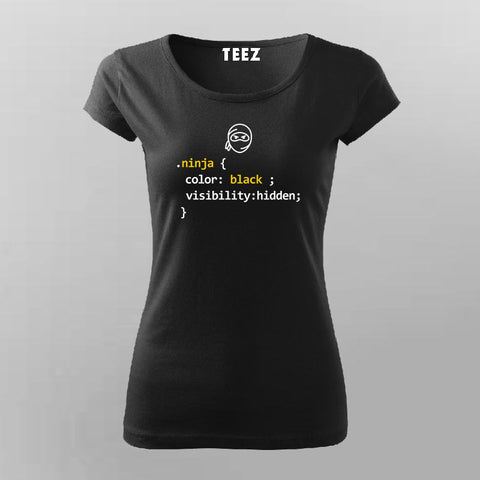 CSS Ninja Funny Programming Quotes T-Shirt For Women Online India