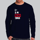 C++ Is My Mother Tongue Funny Programmer T-Shirt For Men