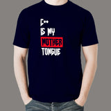 C++ Is My Mother Tongue Funny Programmer T-Shirt For Men