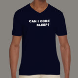 Can I Code Sleep? Men's T-Shirt - For Tireless Developers