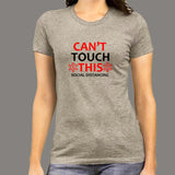 Cant Touch This Social Distancing T-Shirt For Women