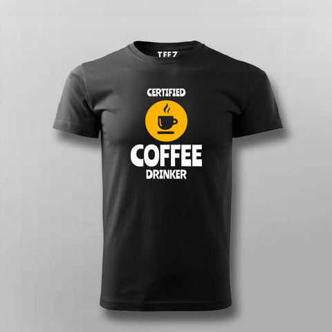 Certified Coffee Drinker Funny Coffee Lover T-Shirt For Men Online India