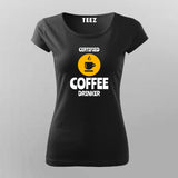 Certified Coffee Drinker Funny Coffee Lover T-Shirt For Women Online India