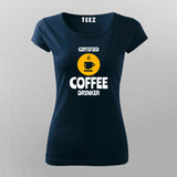 Certified Coffee Drinker Funny Coffee Lover T-Shirt For Women
