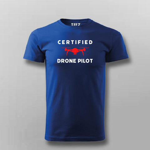 Certified Drone Pilot T-shirt For Men Online India