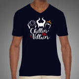 Chillin Like A Villain T-Shirt For Men