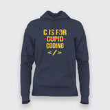 C is For Coding Cupid For Programmers Hoodies For Women