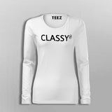 Classy Af T-Shirt For Women