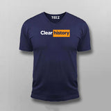 Clear history Funny T-shirt For Men