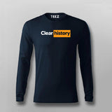 Clear history Funny T-shirt For Men