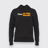 Clear history Funny Hoodies For Women Online India