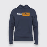 Clear history Funny Hoodies For Women Online India