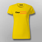 Clear history Funny T-Shirt For Women
