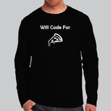 Will Code For Pizza Programmer Full Sleeve T-Shirt For Men Online India