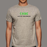 Funny Code Is Art That Does Something Programmer T-Shirt For Men